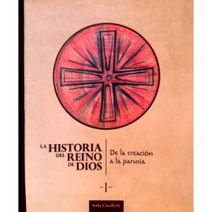 la-historia-del-reino-de-dios-vol-1